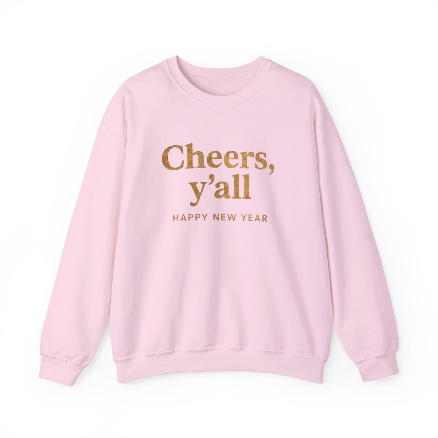 Cheers, Y'all Sweatshirt