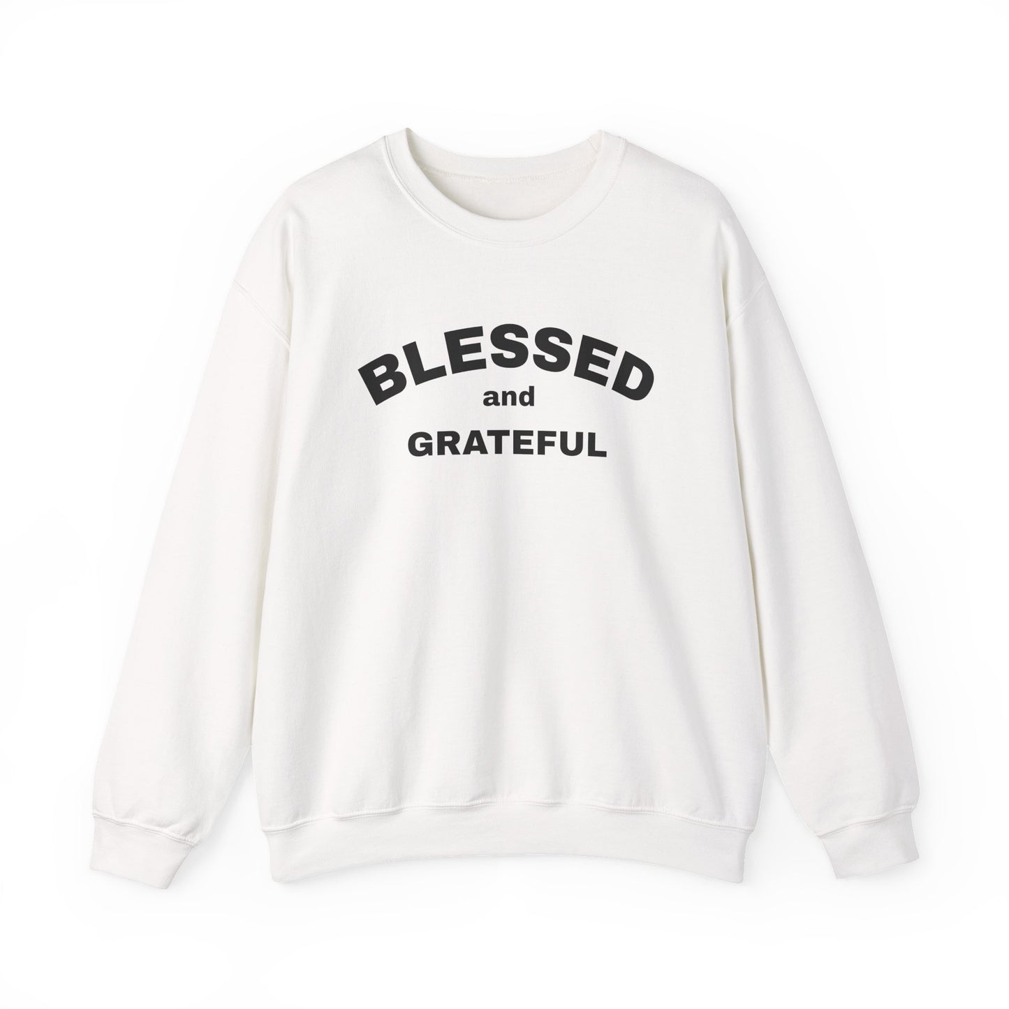 Blessed and Grateful Sweatshirt