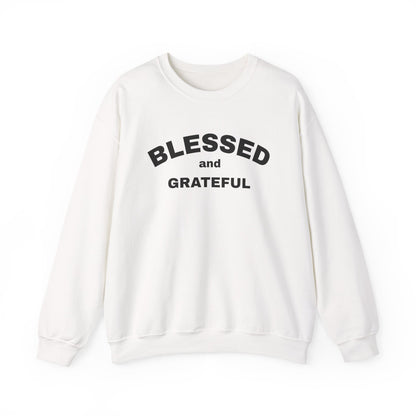 Blessed and Grateful Sweatshirt