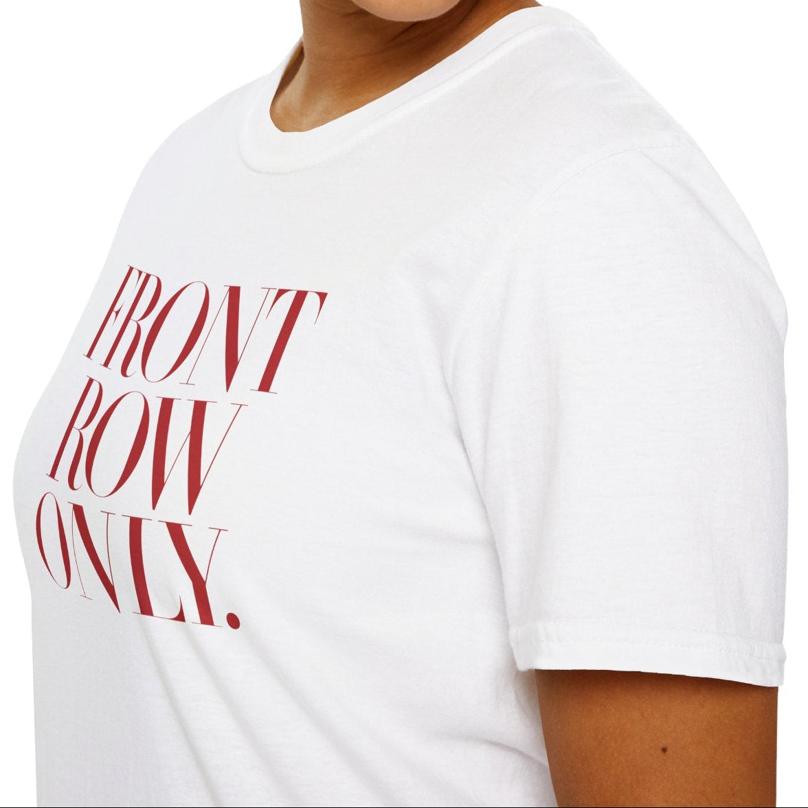 Front Row Only Tee