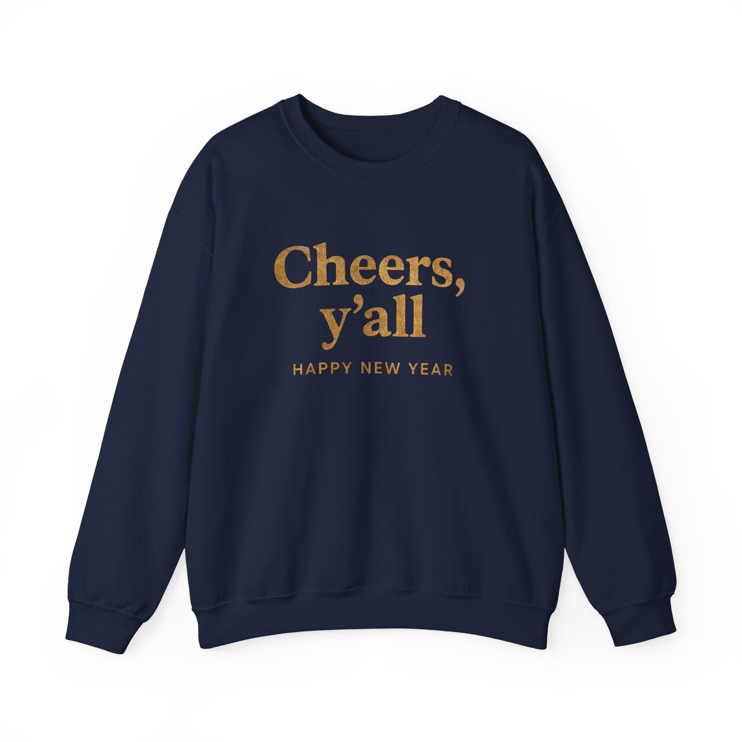 Cheers, Y'all Sweatshirt