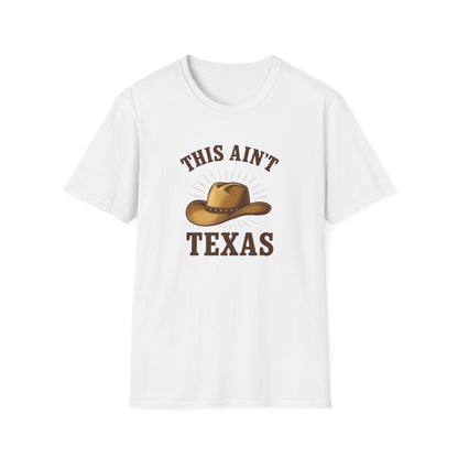This Ain't Texas Tee