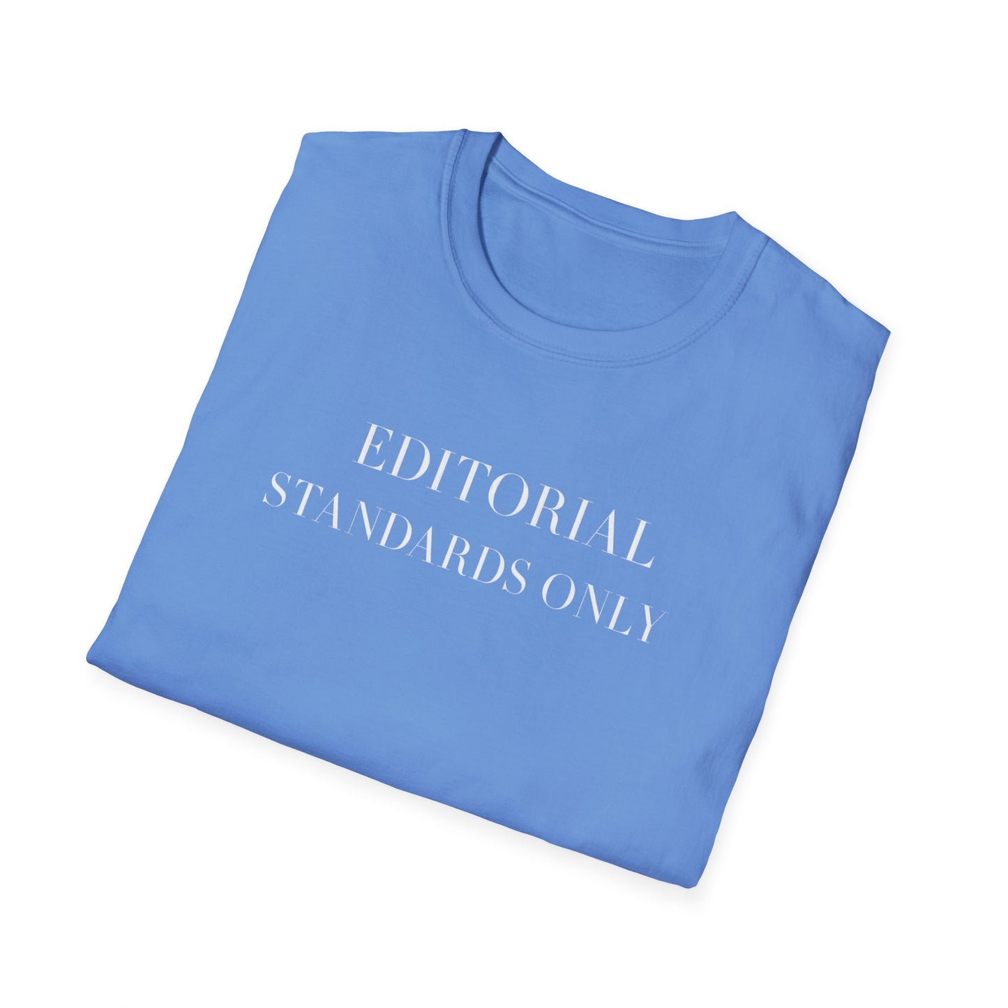Editorial Standards Only Tee