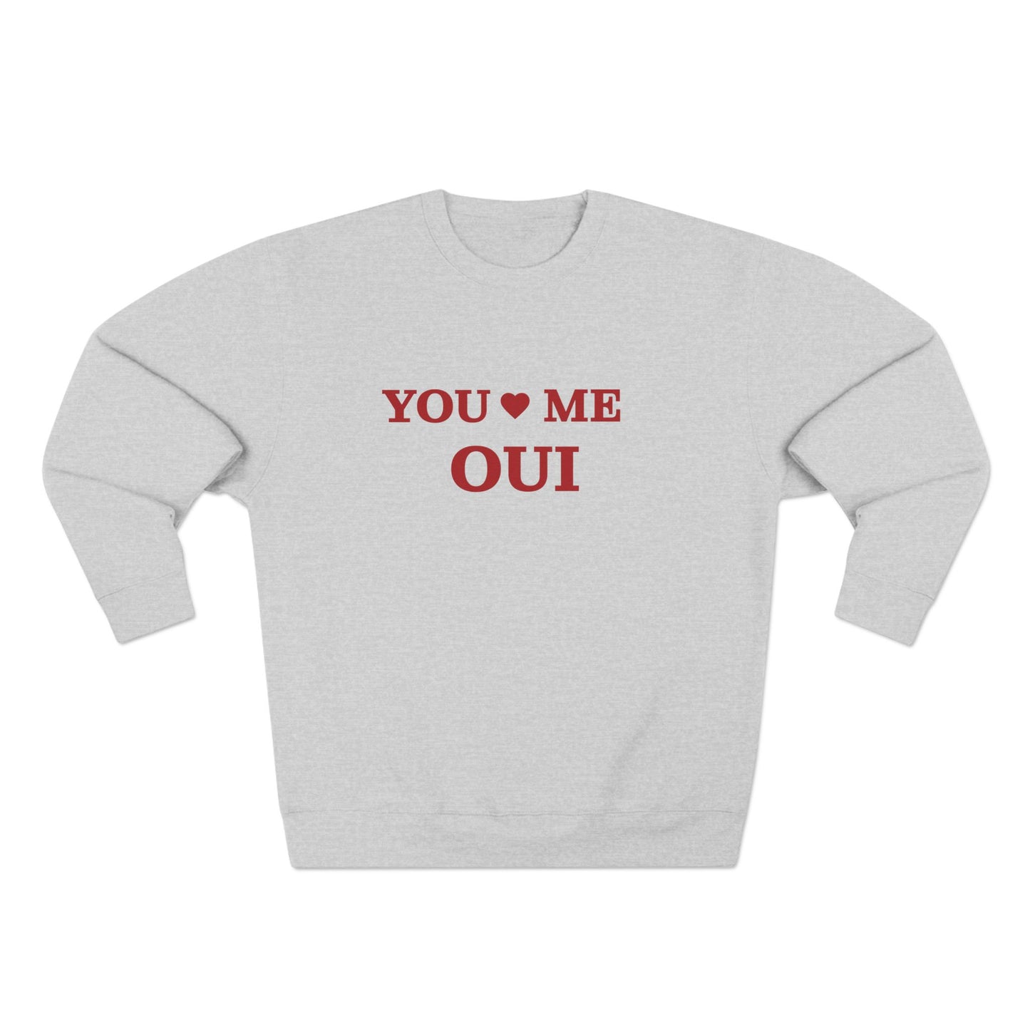 You Me Oui Sweatshirt
