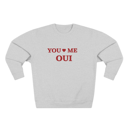 You Me Oui Sweatshirt