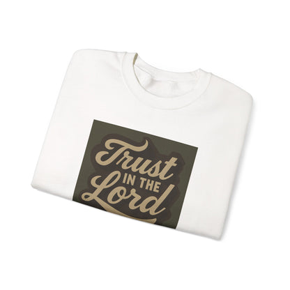 Trust in the Lord Sweatshirt