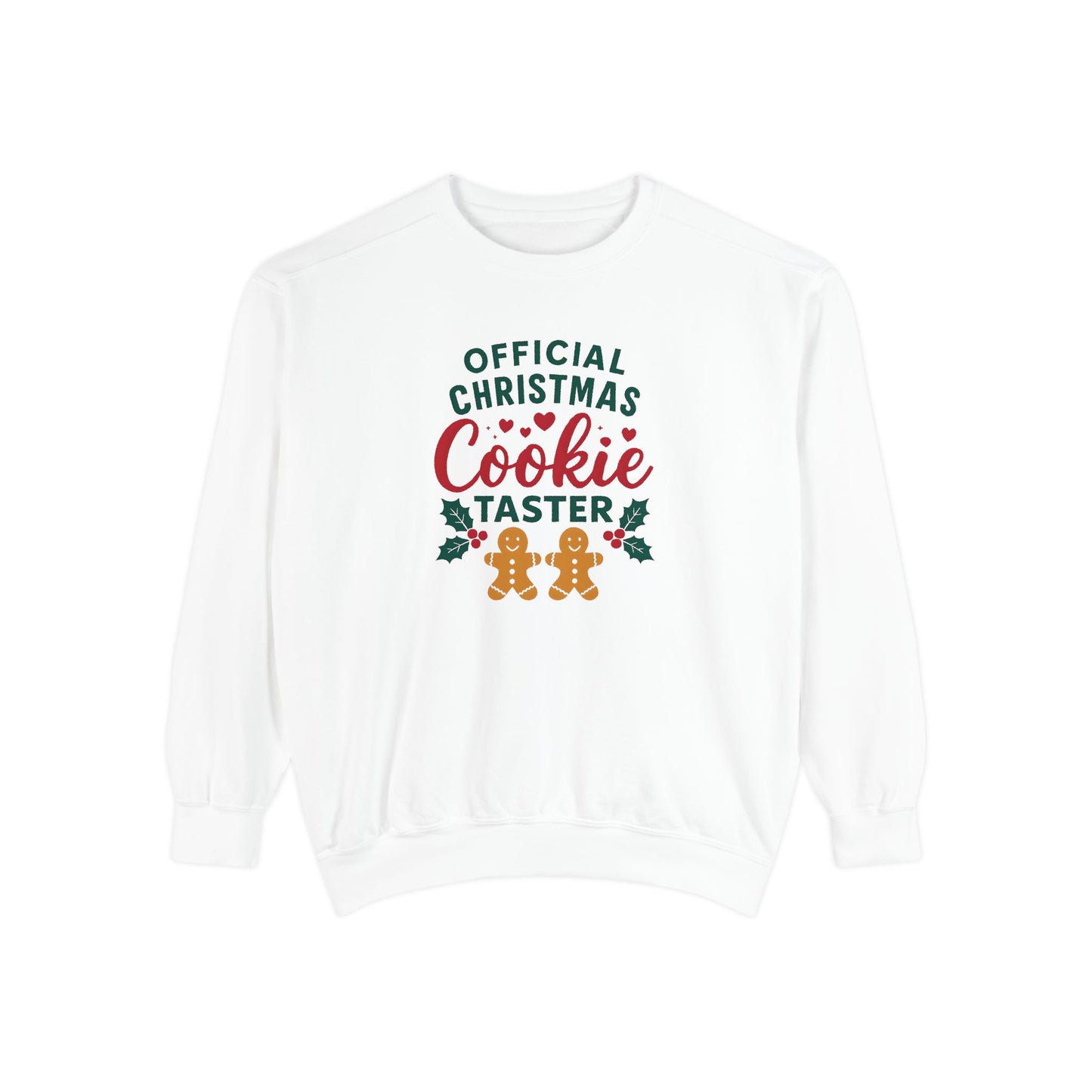 Cookie Taster Sweatshirt