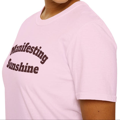 Manifesting Sunshine Tee