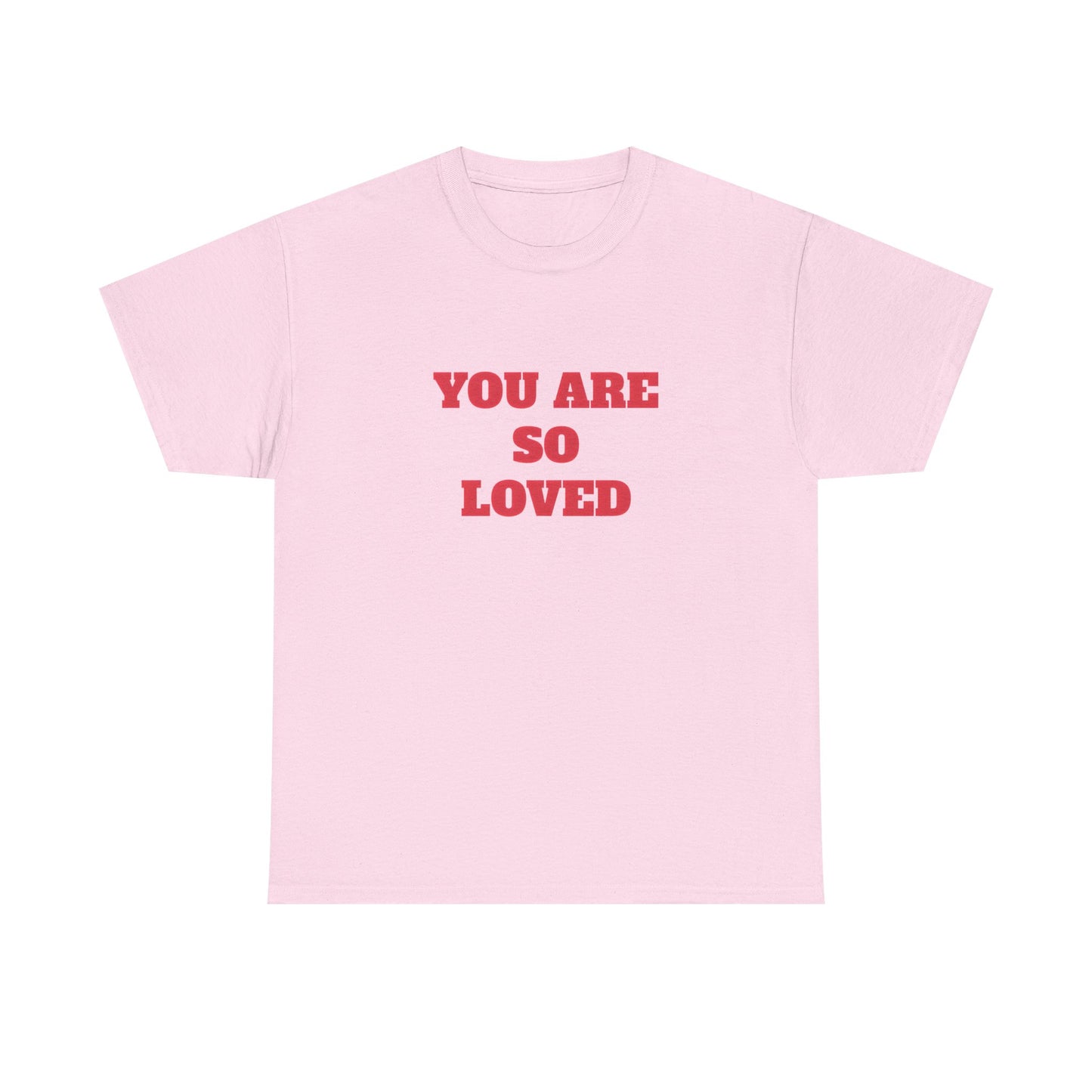 So Loved V2 Tee