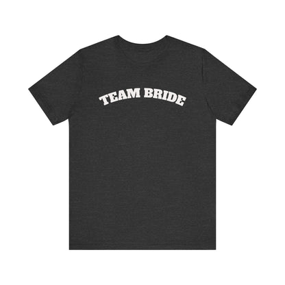 Team Bride Tee