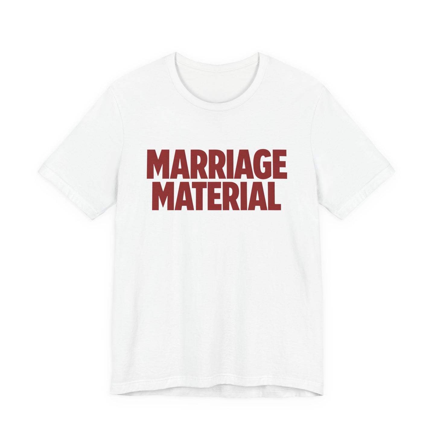 Marriage Material Tee