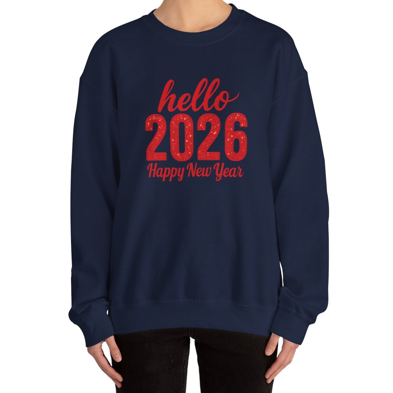 Hello 2026 Sweatshirt