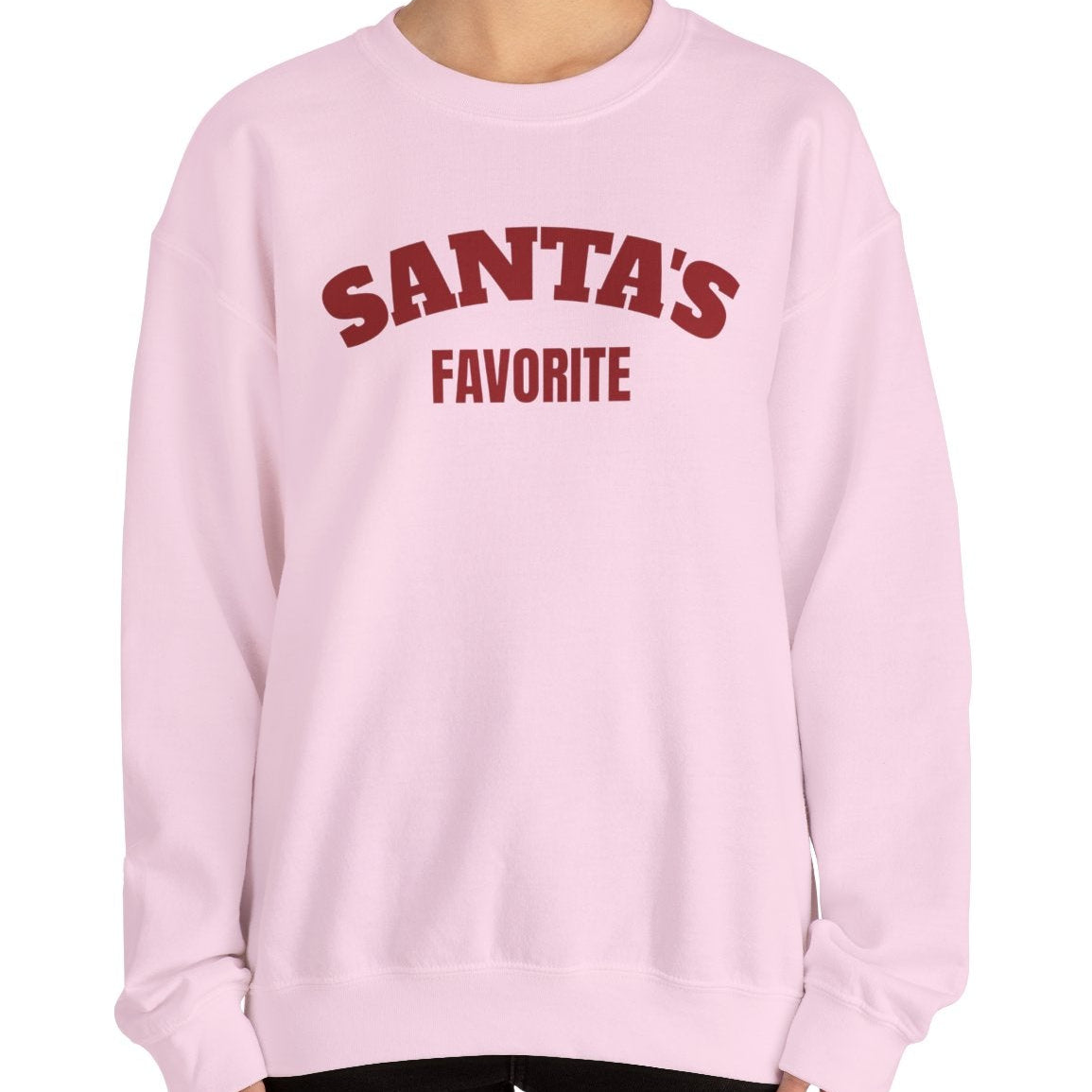 Santa's Favorite Sweatshirt