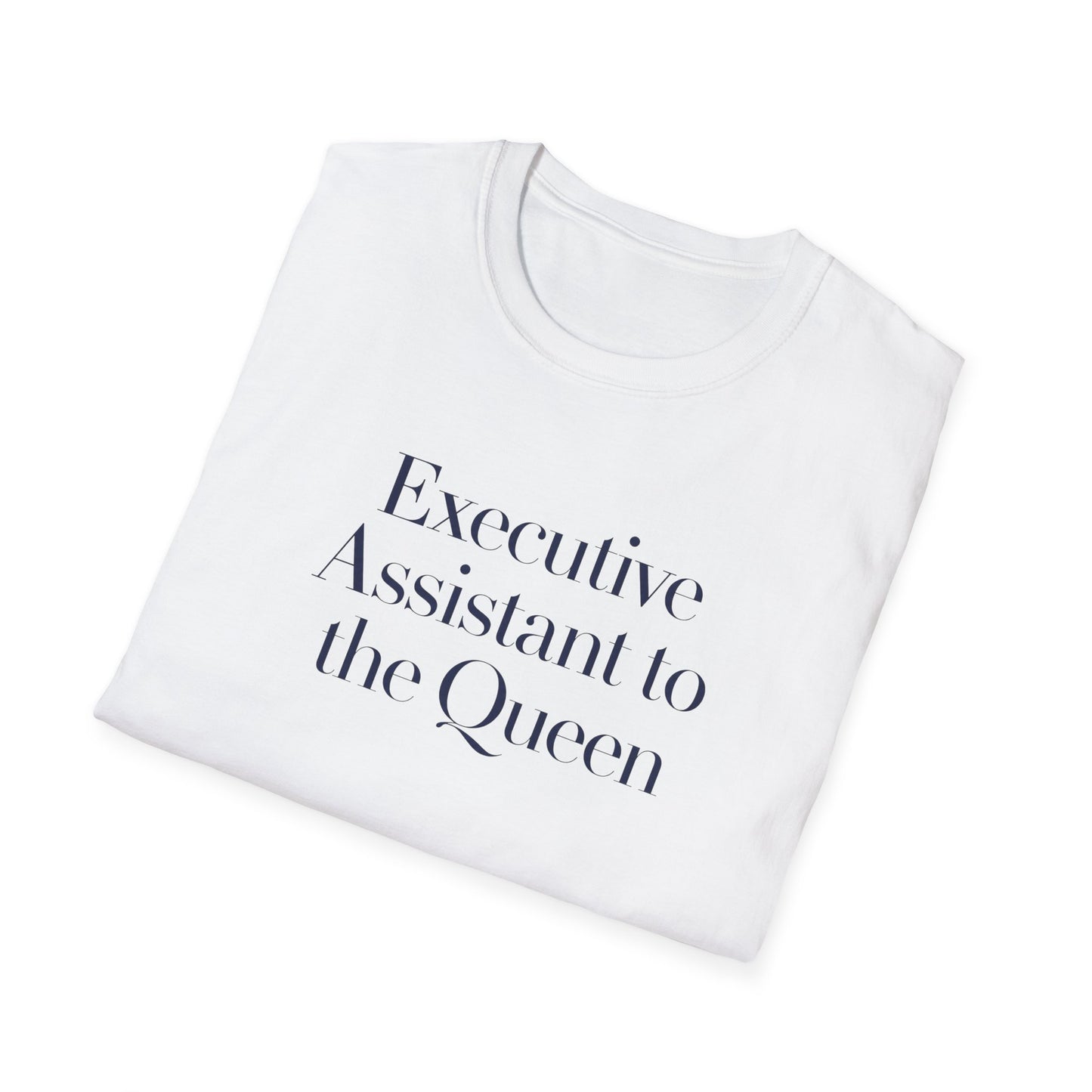Executive Assistant to the Queen Tee