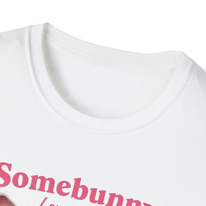 Somebunny Loves You Tee