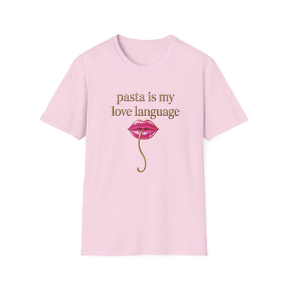 Pasta Is My Love Language Tee