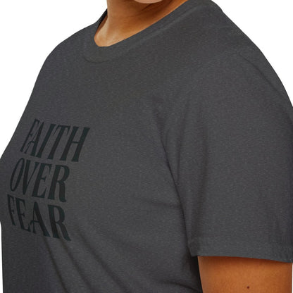 Faith Over Fear V2 Tee