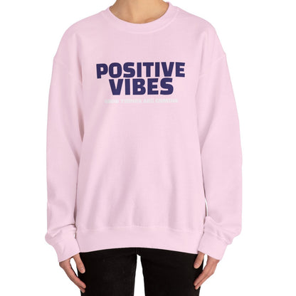 Positive Vibes Sweatshirt