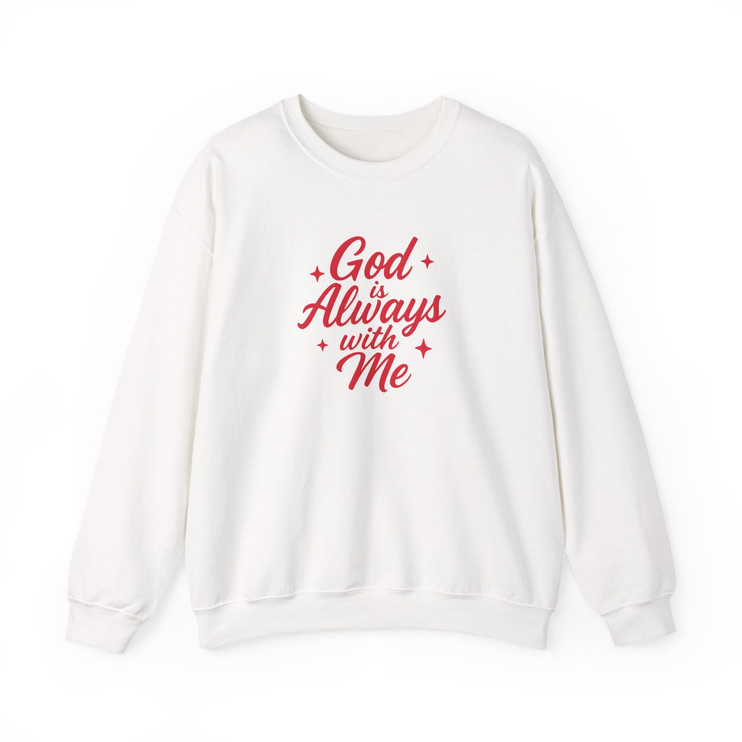 God is Always with Me V2 Sweatshirt