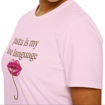 Pasta Is My Love Language Tee