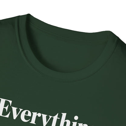 Everything is High FashionTee