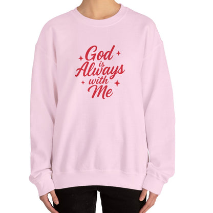 God is Always with Me V2 Sweatshirt