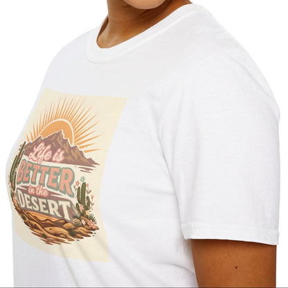 Better in the Desert Tee
