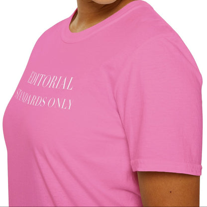 Editorial Standards Only Tee