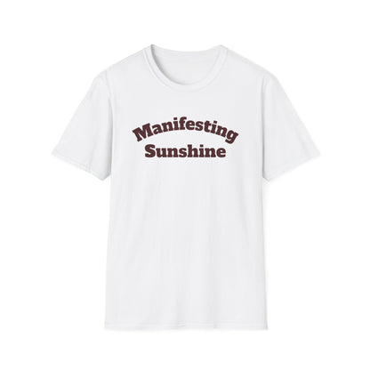 Manifesting Sunshine Tee