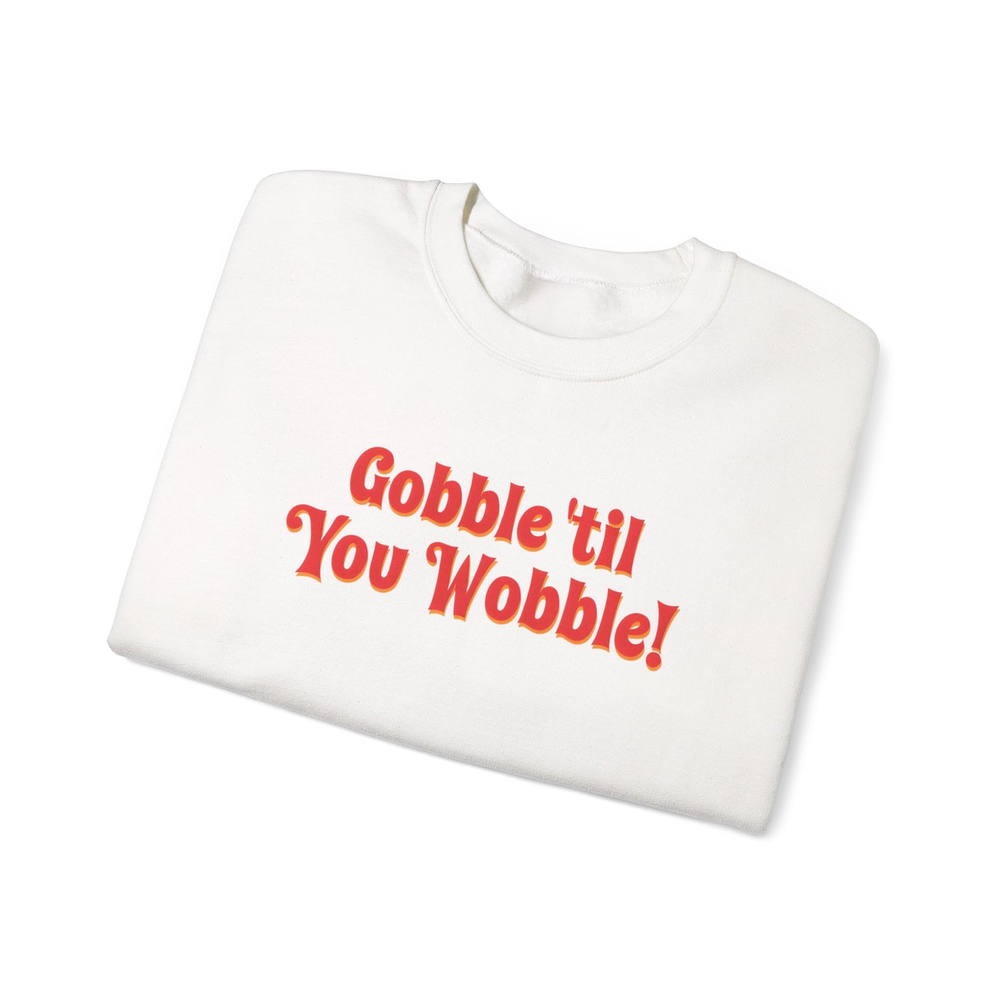 Gobble Sweatshirt
