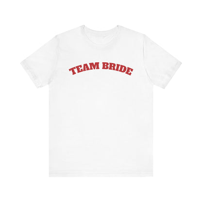 Team Bride Tee