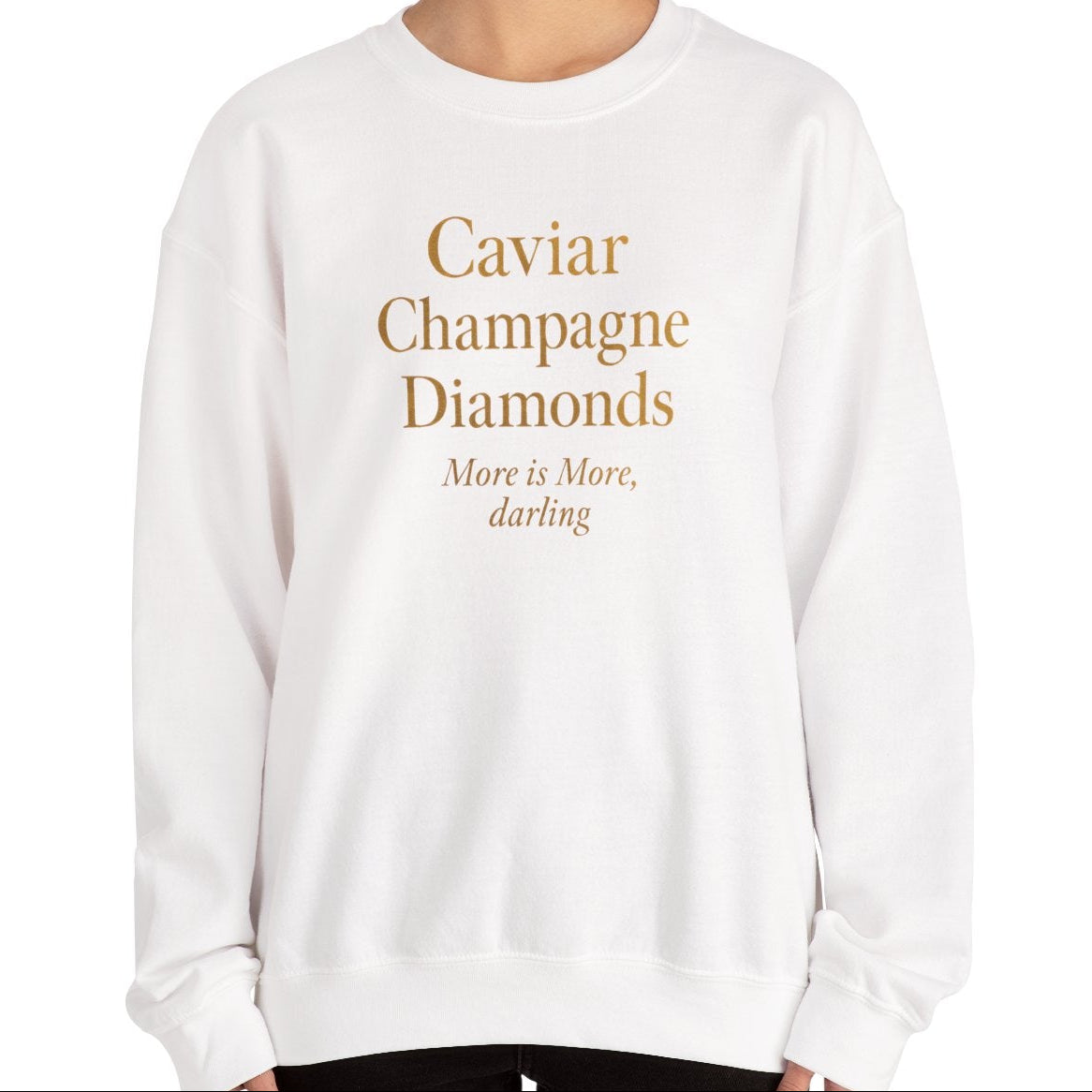 Caviar Champagne  Sweatshirt