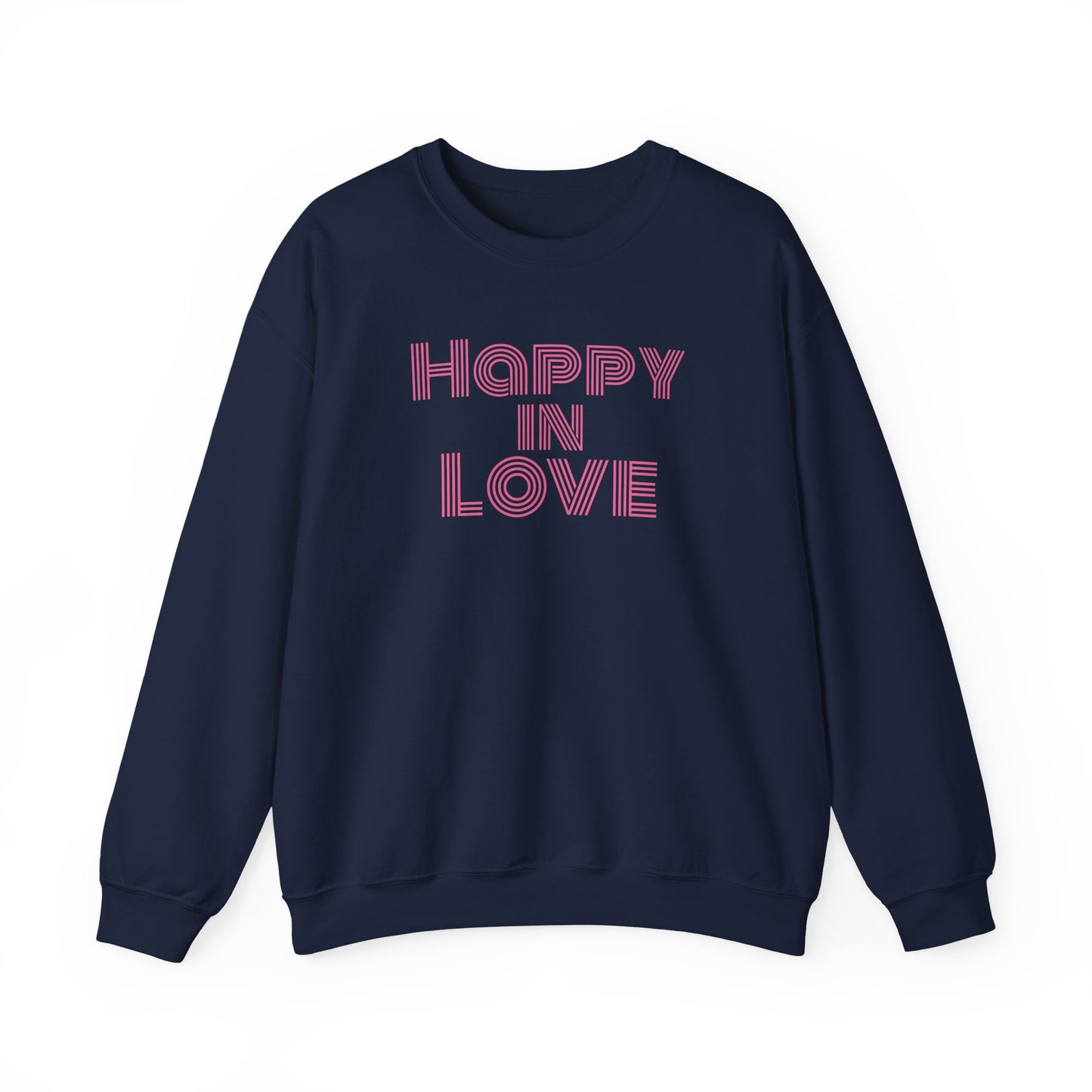 Happy in Love Sweatshirt