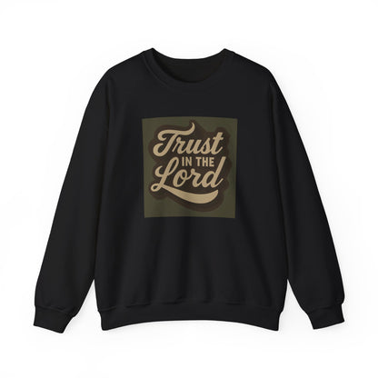 Trust in the Lord Sweatshirt