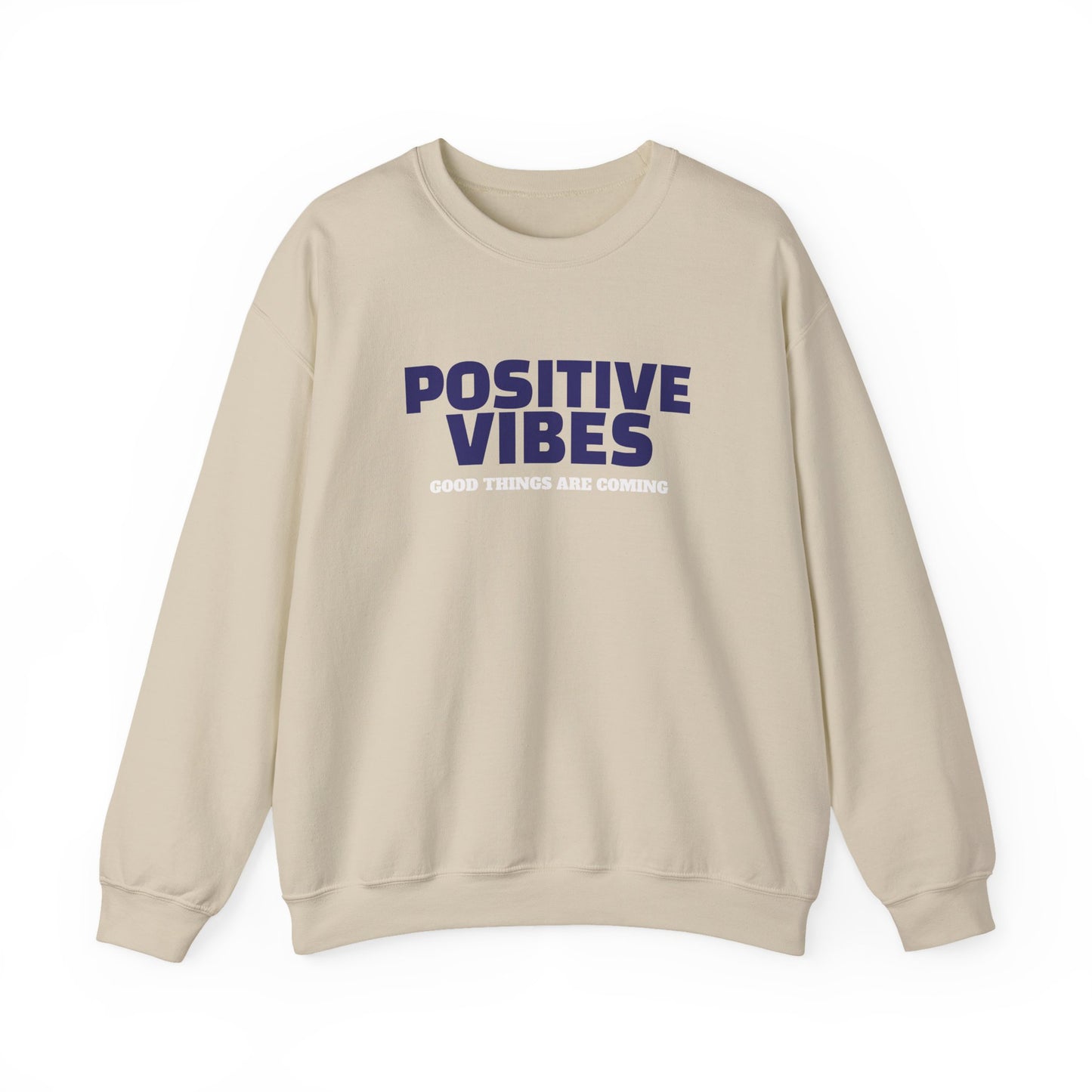 Positive Vibes Sweatshirt