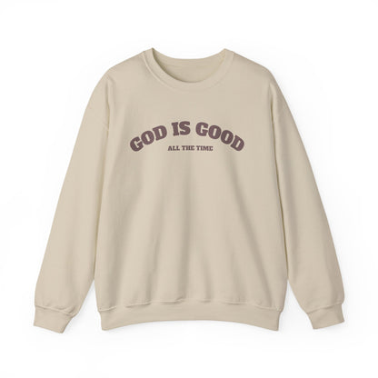 GOD is Good Sweatshirt
