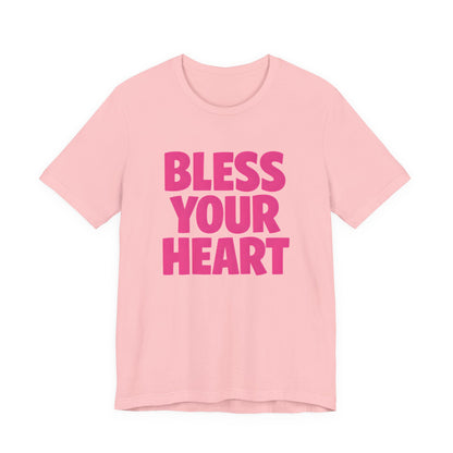 Bless Your Heart Tee