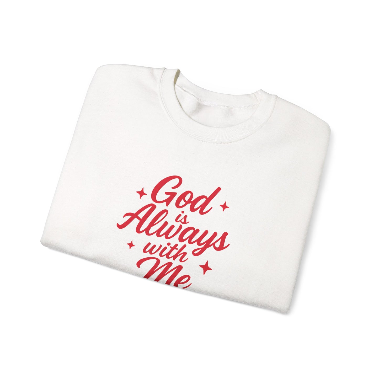 God is Always with Me V2 Sweatshirt
