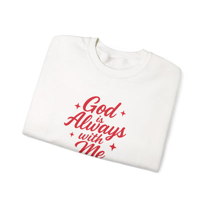 God is Always with Me V2 Sweatshirt