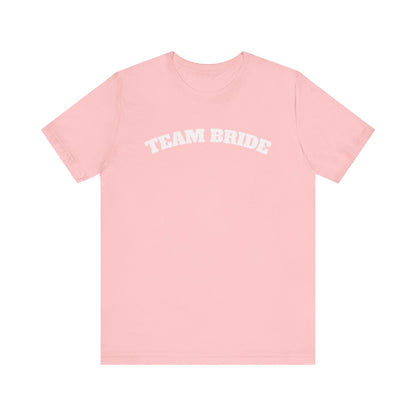 Team Bride Tee