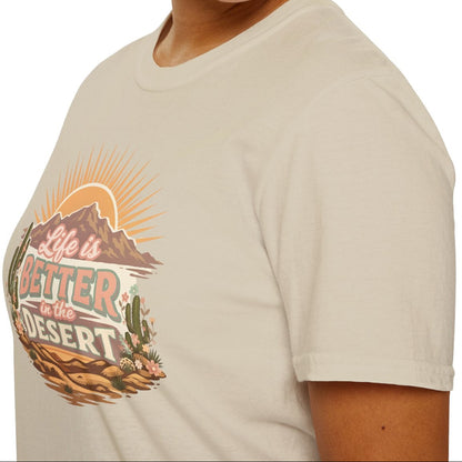 Better in the Desert Tee