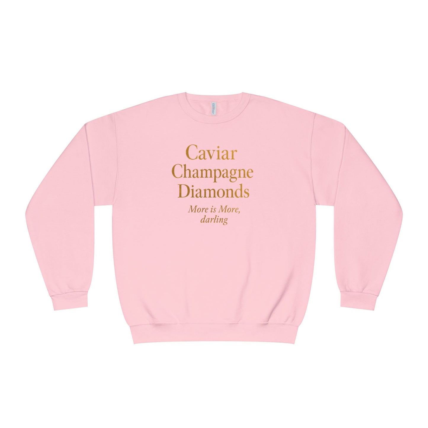Caviar Champagne  Sweatshirt