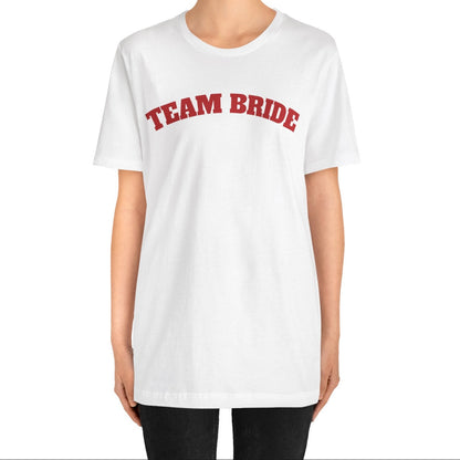 Team Bride Tee