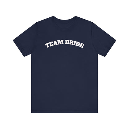 Team Bride Tee