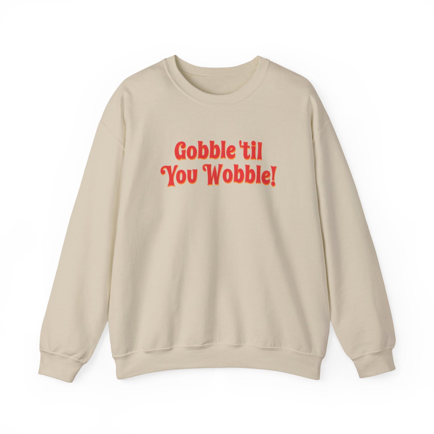 Gobble Sweatshirt