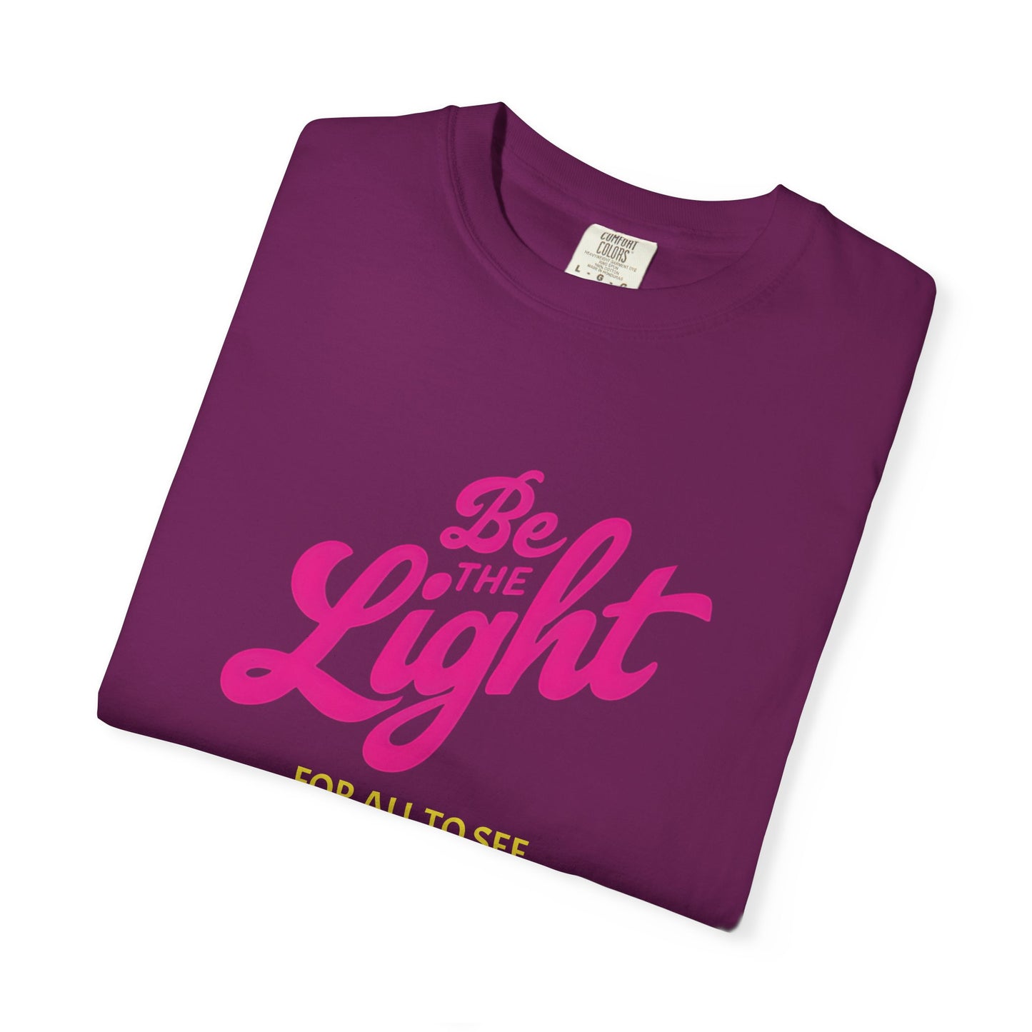 Be The Light Tee