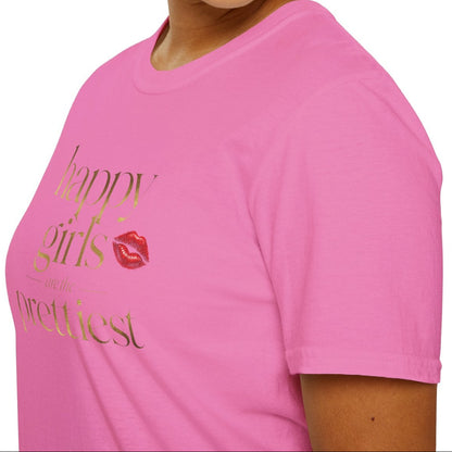 Happy Girls Are the Prettiest Tee
