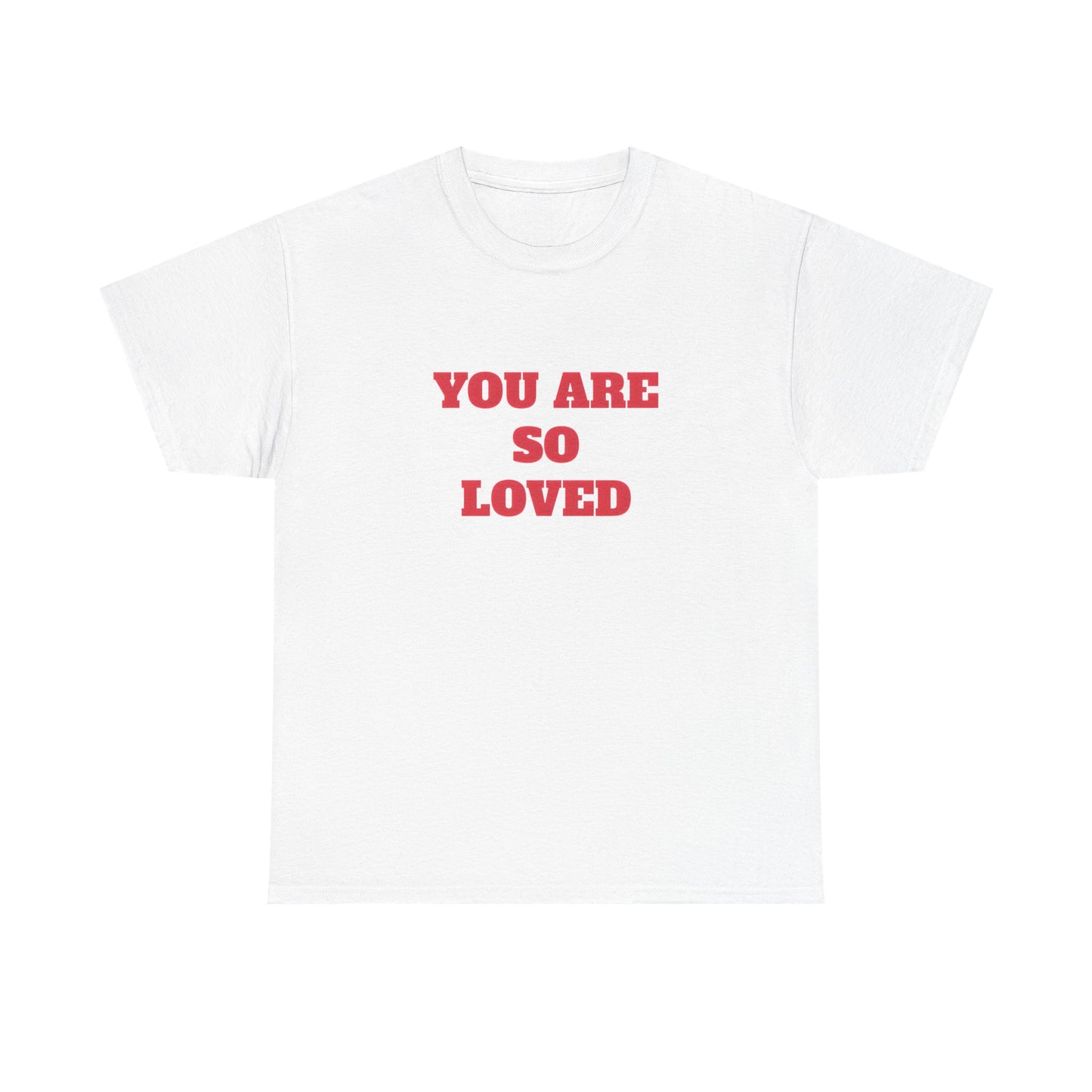So Loved V2 Tee