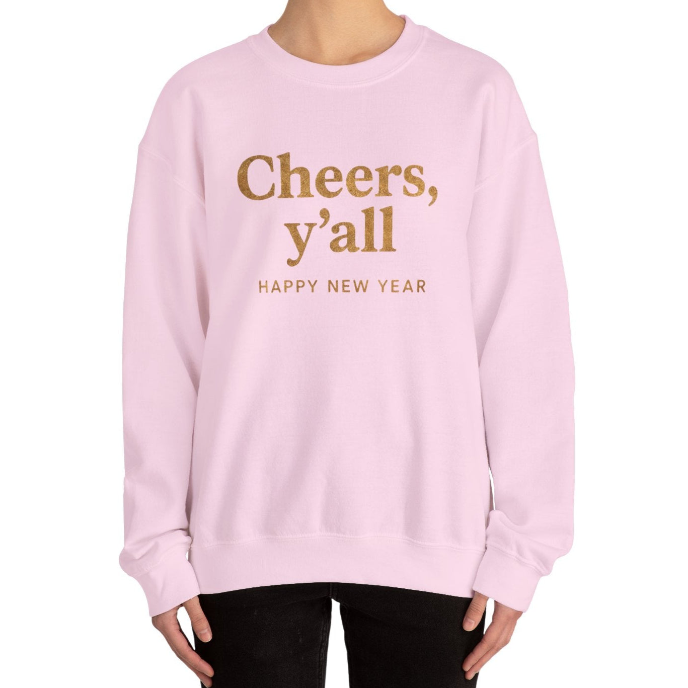 Cheers, Y'all Sweatshirt