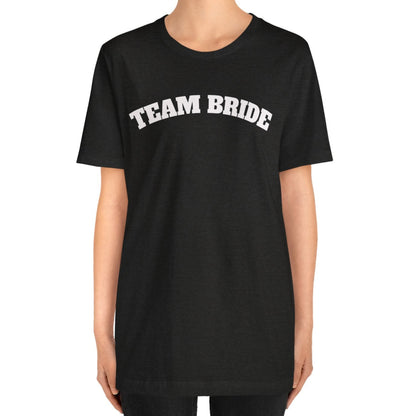 Team Bride Tee